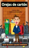 Orejas de Cartón (eBook, ePUB)