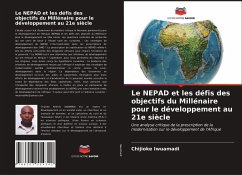 Le NEPAD et les défis des objectifs du Millénaire pour le développement au 21e siècle - Iwuamadi, Chijioke