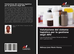 Valutazione del sistema logistico per la gestione degli ARV - Jean Marie Vianny, Ndinayo