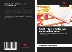 What if Jules Vallès was an autobiographer? - Saty Dorcas, Diomandé