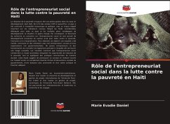 Rôle de l'entrepreneuriat social dans la lutte contre la pauvreté en Haïti - Daniel, Marie Evadie