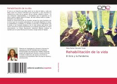 Rehabilitación de la vida - Decanini Terán, Silvia Esther