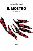 Il mostro è fra noi (eBook, ePUB)