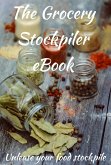 The Grocery Stockpiler (eBook, ePUB)
