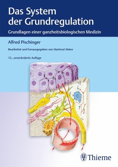 Das System der Grundregulation (eBook, ePUB) - Pischinger, Alfred; Heine, Hartmut