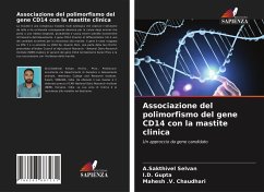 Associazione del polimorfismo del gene CD14 con la mastite clinica - Selvan, A.Sakthivel;Gupta, I.D.;Chaudhari, Mahesh .V.