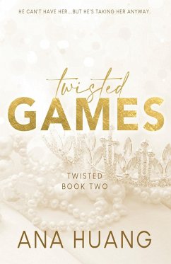 Twisted Games - Special Edition / Twisted (Englischsprachige Ausgabe) Bd.2 - Huang, Ana