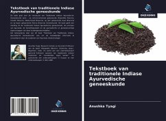 Tekstboek van traditionele Indiase Ayurvedische geneeskunde - Tyagi, Anushka