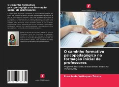 O caminho formativo psicopedagógico na formação inicial de professores - Velásquez Zárate, Rosa Isela