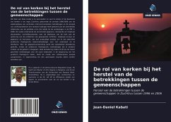 De rol van kerken bij het herstel van de betrekkingen tussen de gemeenschappen - Kabati, Jean-Daniel