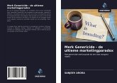 Merk Genericide - de ultieme marketingparadox