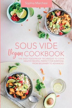 Sous Vide Vegan Cookbook - Marchesi, Sophia