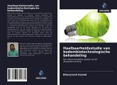 Haalbaarheidsstudie van bodembiotechnologische behandeling