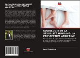 SOCIOLOGIE DE LA SEXUALITÉ HUMAINE: LA PERSPECTIVE AFRICAINE