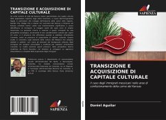 TRANSIZIONE E ACQUISIZIONE DI CAPITALE CULTURALE - Aguilar, Daniel