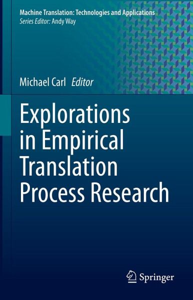 Explorations in Empirical Translation Process Research (eBook, PDF)