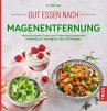Gut essen nach Magenentfernung (eBook,... - Bild 1