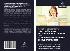 Psycho-educatieve interventie voor verzorgers van kinderen met aandachtstekortstoornis en hyperactiviteit - Enriquez González, C. Carilaudy; Alba Pérez, Lucia del Carmen; Noda Valledor, Maribel Iraida