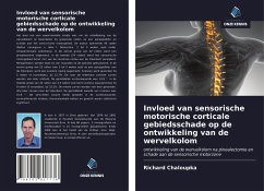 Invloed van sensorische motorische corticale gebiedsschade op de ontwikkeling van de wervelkolom - Chaloupka, Richard