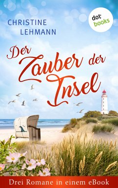 Der Zauber der Insel (eBook, ePUB) - Lehmann, Christine