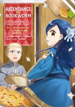 Ascendance of a Bookworm (Manga) Part 2 Volume 2 (eBook, ePUB) - Kazuki, Miya