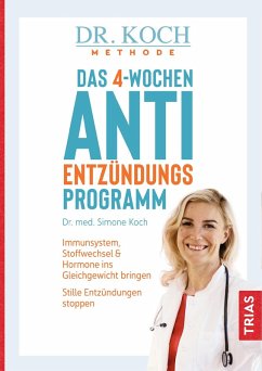 Das 4-Wochen-Anti-Entzündungsprogramm (eBook, ePUB) - Koch, Simone