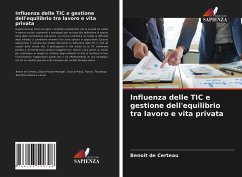 Influenza delle TIC e gestione dell'equilibrio tra lavoro e vita privata - de Certeau, Benoit