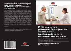 Préférences des personnes âgées pour les médicaments traditionnels dans le traitement des maladies - Olanrewaju, Ahmed Olajide;Wahab, Elias