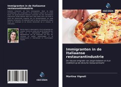 Immigranten in de Italiaanse restaurantindustrie - Vignoli, Martina