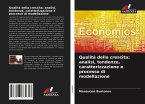 Qualità della crescita: analisi, tendenze, caratterizzazione e processo di modellazione