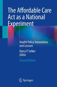 The Affordable Care Act as a National Experiment (eBook, PDF)