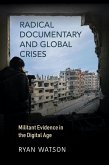 Radical Documentary and Global Crises (eBook, ePUB)