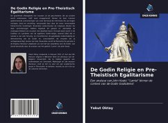 De Godin Religie en Pre-Theïstisch Egalitarisme - Oktay, Yakut