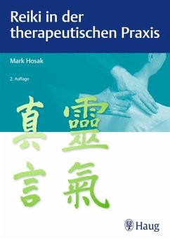 Reiki in der therapeutischen Praxis (eBook, ePUB) - Hosak, Mark