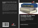 Paradigmi di base della sociologia teorica