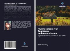 Myrmecologie van Tapinoma melanocephalum - Pandey, Ruchi