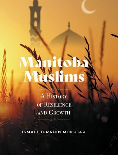 Manitoba Muslims - Mukhtar, Ismael Ibrahim