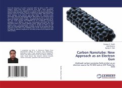 Carbon Nanotube: New Approach as an Electron Gun - Kanth, Sanjeev K.; Sharma, Anjli; Park, Byong C.