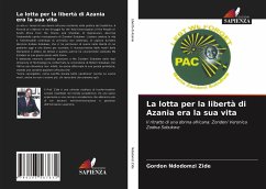 La lotta per la libertà di Azania era la sua vita - Ndodomzi Zide, Gordon