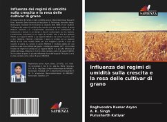 Influenza dei regimi di umidità sulla crescita e la resa delle cultivar di grano - Aryan, Raghvendra Kumar; Singh, A. K.; Katiyar, Purusharth