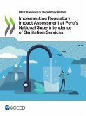Implementing Regulatory Impact Assessment at Peru's National Superintendence of Sanitation Services