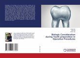 Biologic Consideration during Tooth preparation in Operative Procedures