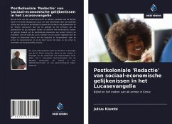 Postkoloniale 'Redactie' van sociaal-economische gelijkenissen in het Lucasevangelie - Kiambi, Julius