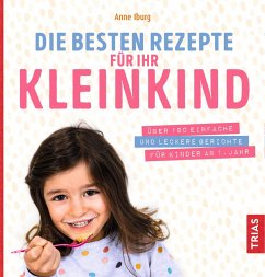 Die besten Rezepte für Ihr Kleinkind (eBook, ePUB) - Iburg, Anne