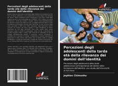 Percezioni degli adolescenti della tarda età della rilevanza dei domini dell'identità - Chimunhu, Jephias