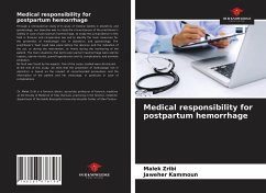 Medical responsibility for postpartum hemorrhage - Zribi, Malek;Kammoun, Jaweher