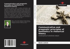 Communicative and pragmatic principles of homiletics in rhetorical theory - Listvin, Denis