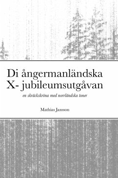 Di ångermanländska X- jubileumsutgåvan - Jansson, Mathias