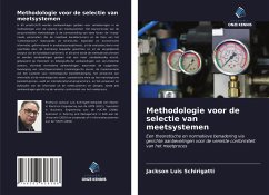 Methodologie voor de selectie van meetsystemen - Schirigatti, Jackson Luis
