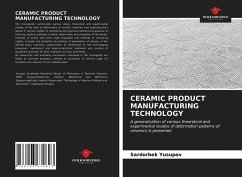 CERAMIC PRODUCT MANUFACTURING TECHNOLOGY - Yusupov, Sardorbek